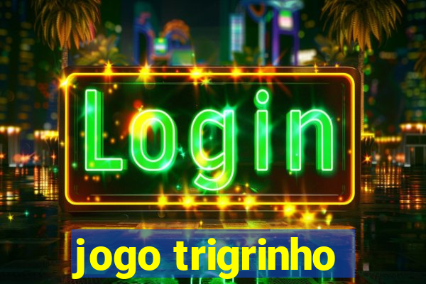 jogo trigrinho